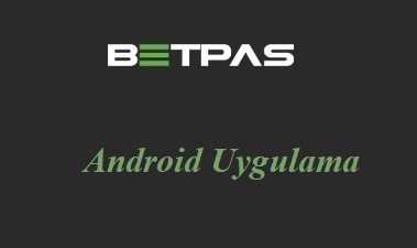 Betpas Android Uygulama