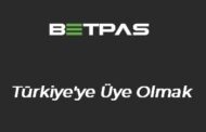 Betpas Türkiye’ye Üye Olmak