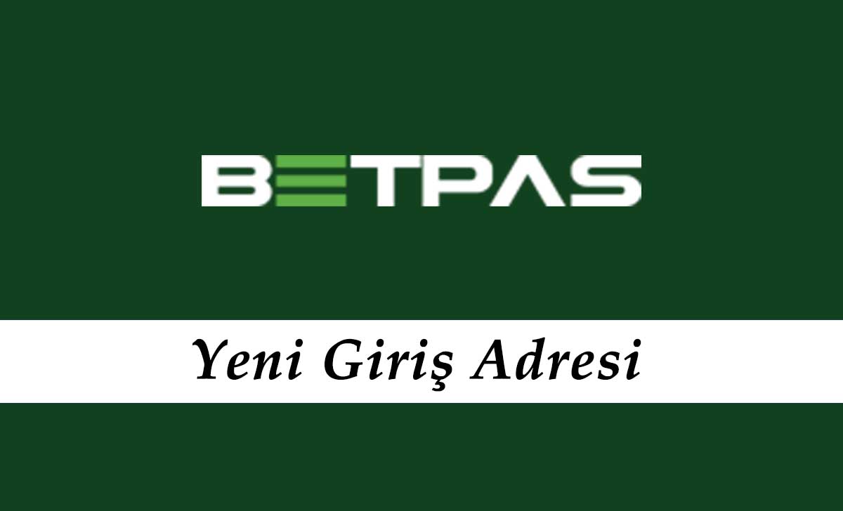 Betpas585 Güncel Adres - Betpas Yeni Giriş Linki - Betpas 585